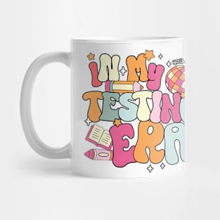 Retro Groovy In My Testing Era, Testing Day, Teacher Test Day, Testing Coordinator Mug